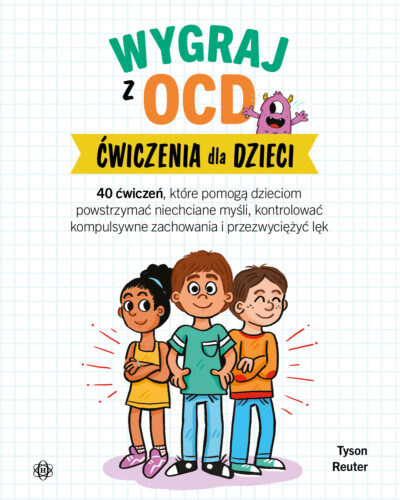 Wygraj z OCD (Zaburzeniem obsesyjno-kompulsyjnym) - 44767