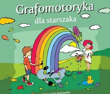 GRAFOMOTORYKA DLA STARSZAKA - 24915