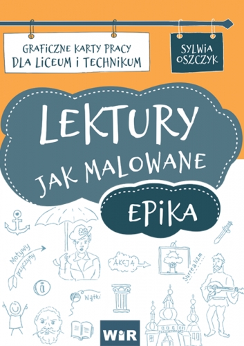 LEKTURY JAK MALOWANE – EPIKA LICEUM I TECHNIKUM - 11925