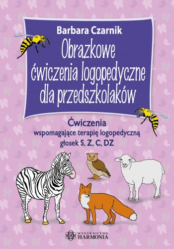 Obrazkowe Ćwiczenia Logopedyczne Dla Przedszkolaków S, Z, C, Dz - 14075