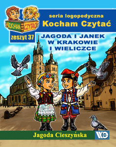 Kocham Czytać. Zeszyt 37- Jagoda I Janek W Krakowie I Wieliczce - 9685
